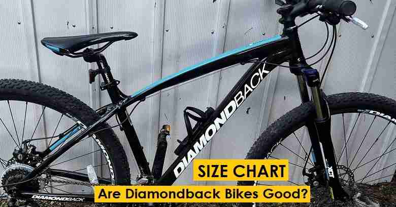 Diamondback Size Chart + Are Diamondback Bikes Good?