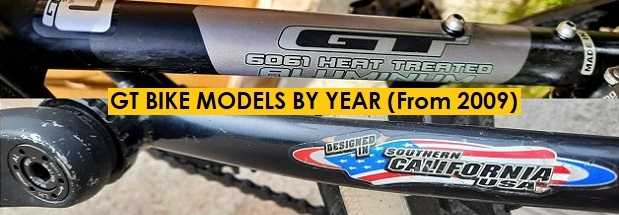 GT bike models by year